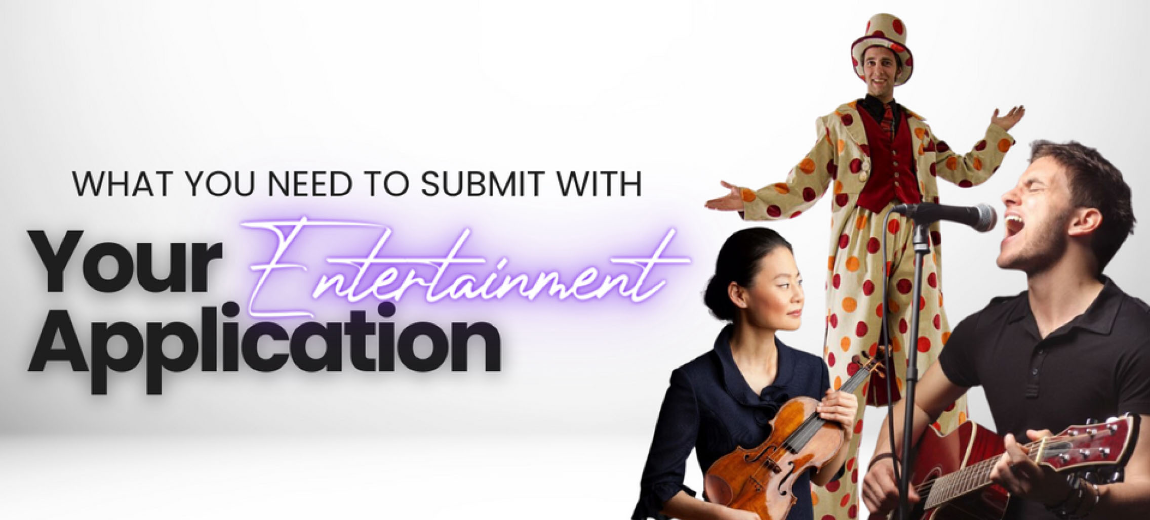 A Guide to your Talent Application - Entertainment Banner - TTQ 2024