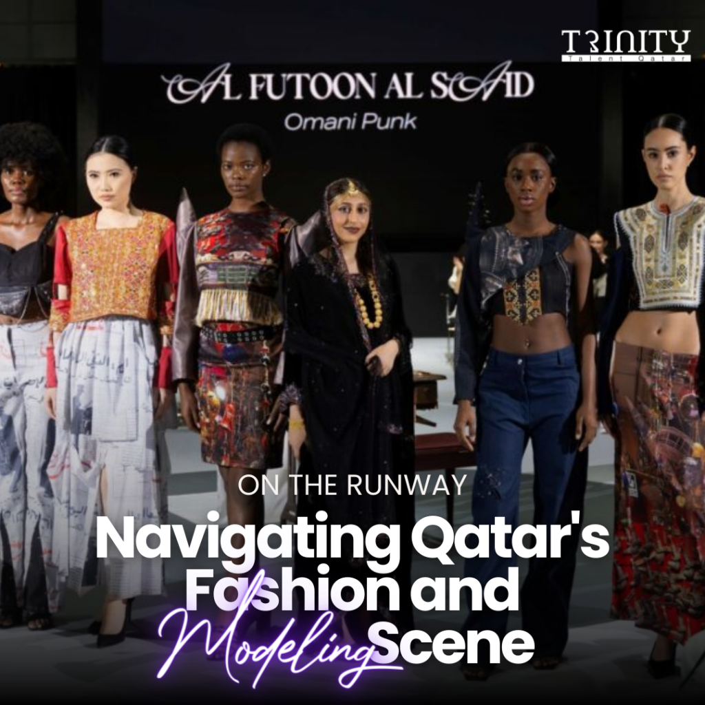 Navigating Qatar's Fashion and Modeling Scene