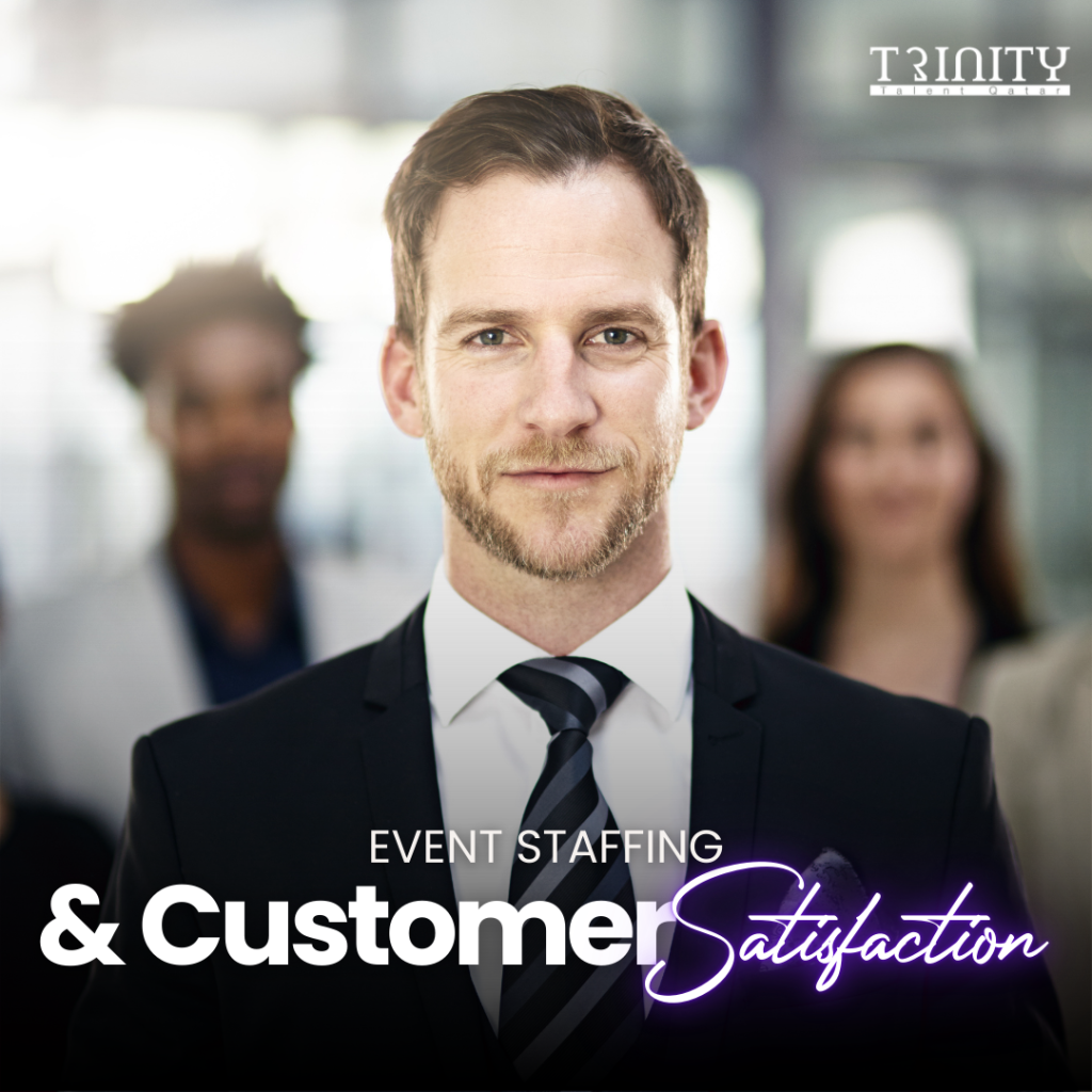No.1 Event Staffing Solutions Agency in Doha, Qatar - Trinity Talent