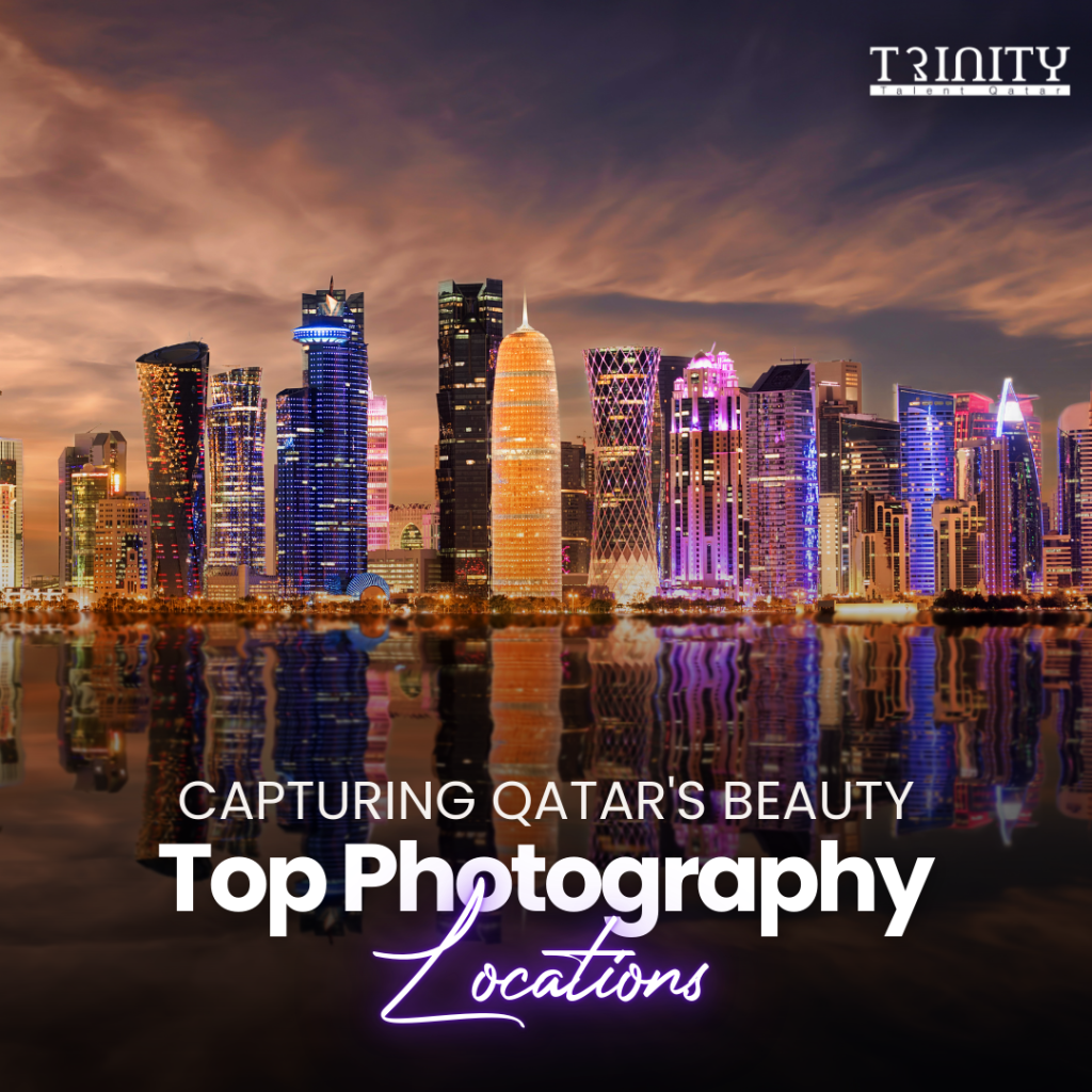 Find the Best Qatar's Top Photography Locations for Film Shooting