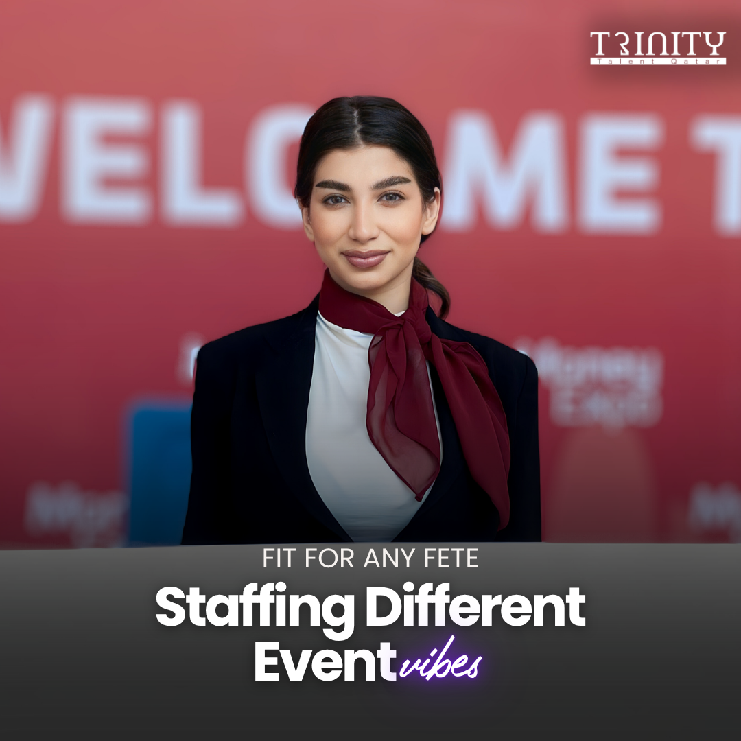 Ace Staffing Solutions for ANY Event in Doha, Qatar